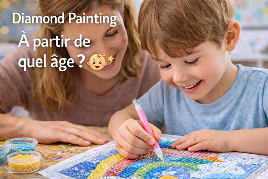 À partir de quel âge faire du diamond painting ? Guide complet