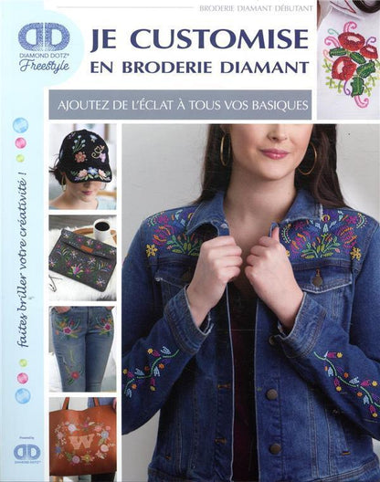 Je customise en broderie diamant - Anniadp